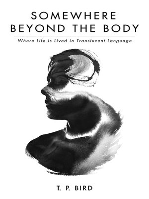 cover image of Somewhere Beyond the Body